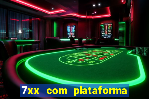 7xx com plataforma de jogos